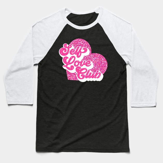 Self Love Club 2 Baseball T-Shirt by Valentina